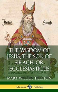 portada The Wisdom of Jesus, the son of Sirach, or Ecclesiasticus (Hardcover) (in English)