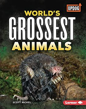 portada World's Grossest Animals Format: Library Bound (in English)