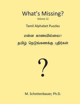 portada What's Missing?: Tamil Alphabet Puzzles (en Inglés)
