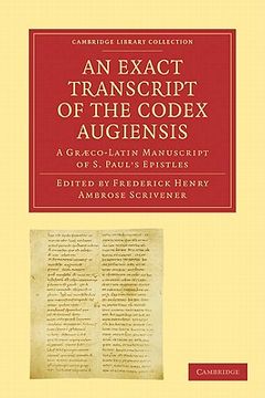 portada An Exact Transcript of the Codex Augiensis Paperback (Cambridge Library Collection - Biblical Studies) (en Inglés)