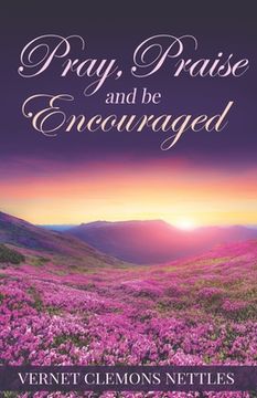 portada Pray, Praise & Be Encouraged