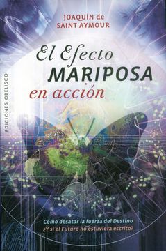 portada El Efecto Mariposa en Accion (in Spanish)
