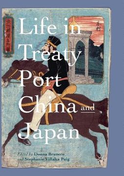 portada Life in Treaty Port China and Japan (en Inglés)