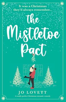 portada The Mistletoe Pact: A Totally Perfect Christmas Romantic Comedy (en Inglés)