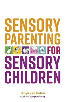 portada Sensory Parenting for Sensory Children (en Inglés)