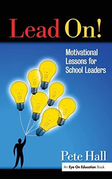 portada Lead On! Motivational Lessons for School Leaders (en Inglés)
