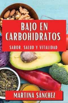 portada Bajo en Carbohidratos: Sabor, Salud y Vitalidad