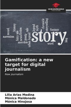 portada Gamification: a new target for digital journalism (en Inglés)