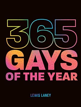 portada 365 Gays of the Year (Plus 1 for a Leap Year): Discover Lgbtq+ History one day at a Time (en Inglés)