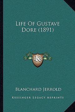 portada life of gustave dore (1891) (in English)