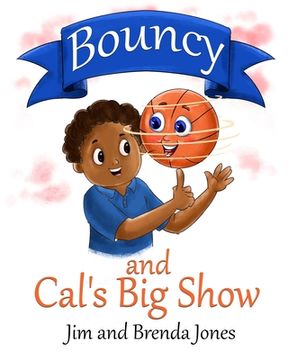 portada Bouncy and Cal's Big Show (en Inglés)