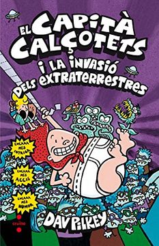 portada El Capità Calçotets I La Invasió Dels Extraterrestres (Capitán Calzoncillos)