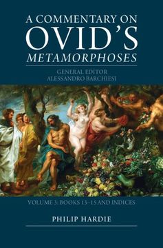 portada A Commentary on Ovid's Metamorphoses: Volume 3, Books 13-15 and Indices (en Inglés)