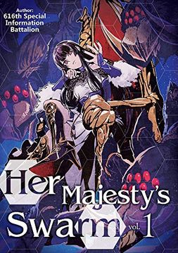 portada Her Majestys Swarm 01 (Her Majesty'S Swarm (Light Novel)) 