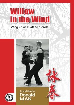 portada Willow in the Wind: Wing Chun'S Soft Approach (en Inglés)