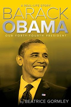 portada Barack Obama: Our 44th President (Real-Life Story)