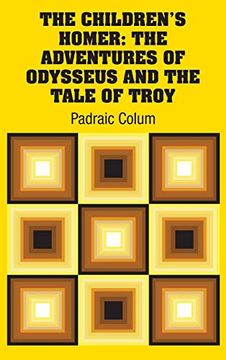 portada The Children's Homer: The Adventures of Odysseus and the Tale of Troy 