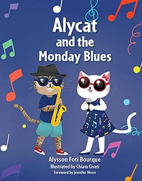 portada Alycat and the Monday Blues (Alycat, 2) (The Alycat, 3) (en Inglés)
