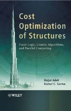 portada cost optimization of structures: fuzzy logic, genetic algorithms, and parallel computing