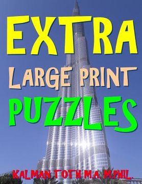 portada Extra Large Print Puzzles: 133 Jumbo Print Word Search Puzzles