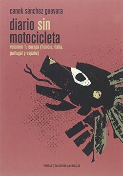 portada Diario sin Motocicleta 1: Europa: Francia, Italia, España y Portugal (in Spanish)