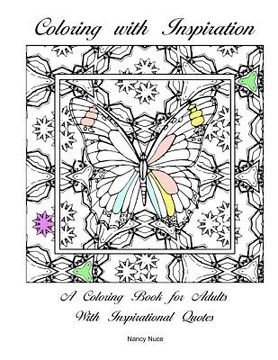 portada Coloring with Inspiration: A coloring book for adults with inspirational quotes (in English)