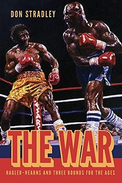 portada The War: Hagler-Hearns and Three Rounds for the Ages 
