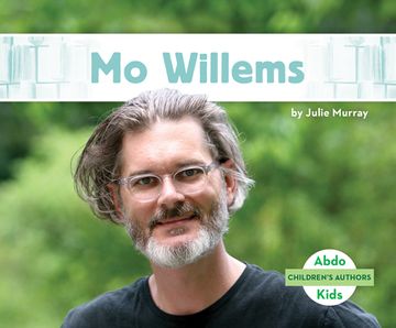 portada Mo Willems (Children's Authors) [no Binding ] (in English)