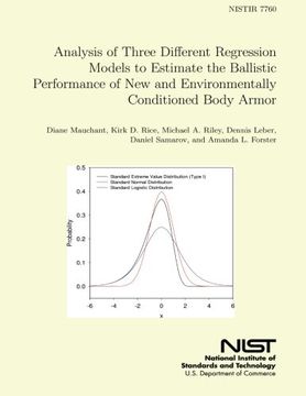 portada Nistir 7760 Analysis of Three Different Regression Models to Estimate the Ballistic Performance of New and Environmentally Conditioned Body Armor