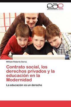 portada contrato social, los derechos privados y la educaci n en la modernidad