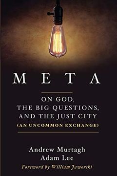 portada Meta: On God, the big Questions, and the Just City (an Uncommon Exchange) (en Inglés)
