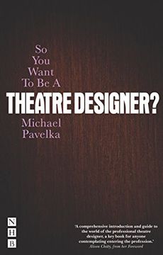 portada So You Want to Be a Theatre Designer? (in English)