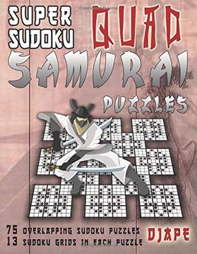 portada Super Sudoku Quad Samurai Puzzles: 75 Overlapping Sudoku Puzzles, 13 Sudoku Grids in Each Puzzle (en Inglés)