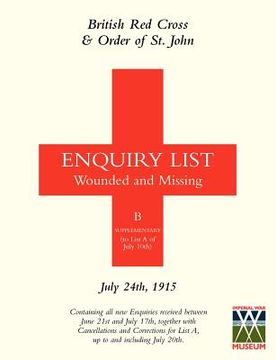 portada british red cross and order of st john enquiry list for wounded and missing: july 24th 1915 (in English)