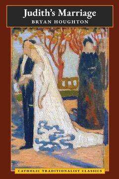 portada Judith's Marriage (Catholic Traditionalist Classics)