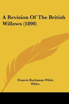 portada a revision of the british willows (1890) (en Inglés)
