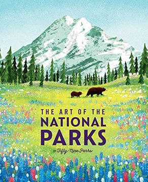 portada The art of the National Parks: The art of the National Parks (59Parks) (en Inglés)
