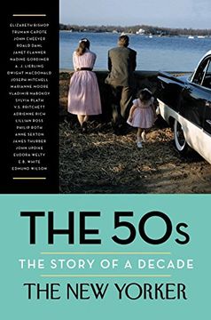 portada The 50S. Story of a Decade (New Yorker: The Story of a Decade) (in English)