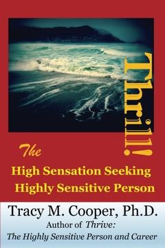 portada Thrill: The High Sensation Seeking Highly Sensitive Person (en Inglés)