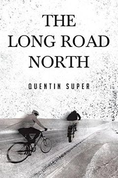 portada The Long Road North (en Inglés)