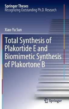 portada total synthesis of plakortide e and biomimetic synthesis of plakortone b (en Inglés)