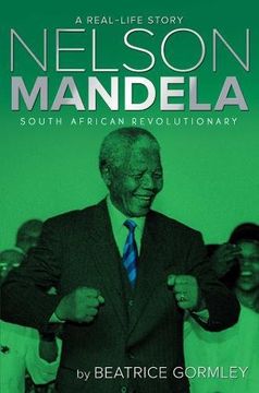 portada Nelson Mandela: South African Revolutionary (en Inglés)