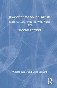 portada Javascript for Sound Artists: Learn to Code With the web Audio api 