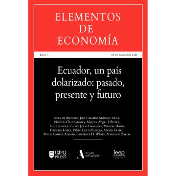 portada ELEMENTOS DE ECONOMIA – ECUADOR UN PAIS DOLARIZADO PASADO PRESENTE Y FUTURO (in Spanish)