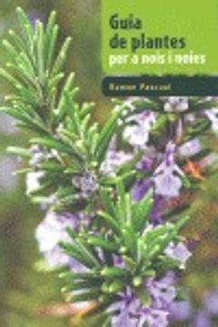 portada Guia de plantes per a nois i noies (Guies de camp) (en Catalá)