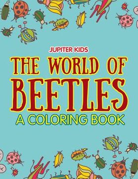 portada The World of Beetles (A Coloring Book) (en Inglés)