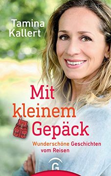 portada Mit Kleinem Gepäck: Wunderschöne Geschichten vom Reisen (en Alemán)