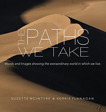 portada The Paths We Take: A Words & Images Coffee Table Book