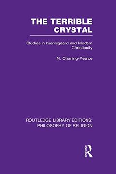 portada The Terrible Crystal: Studies in Kierkegaard and Modern Christianity (en Inglés)