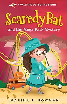 portada Scaredy bat and the Mega Park Mystery: Full Color (en Inglés)